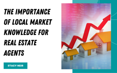 The Importance of Local Market Knowledge for Real Estate Agents
